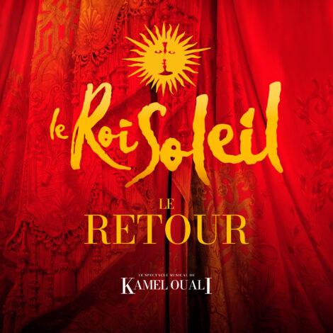 Le Roi Soleil - Le Retour